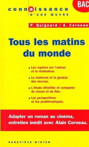 Emprunter Tous les matins du monde. Pascal Quignard / Alain Corneau livre