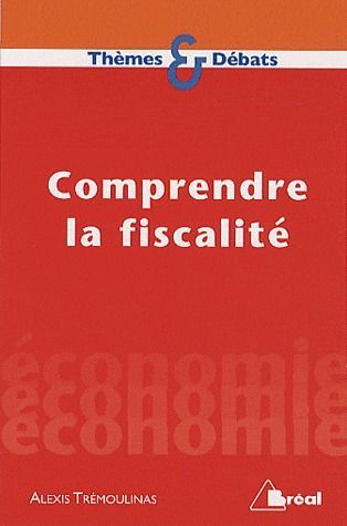 Emprunter Comprendre la fiscalité livre