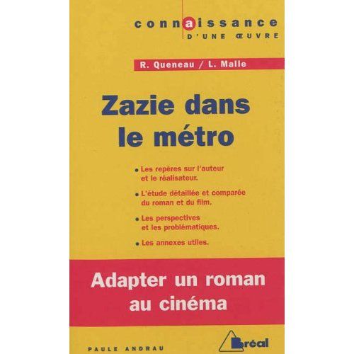 Emprunter Zazie dans le métro. Raymond Queneau / Louis Malle livre