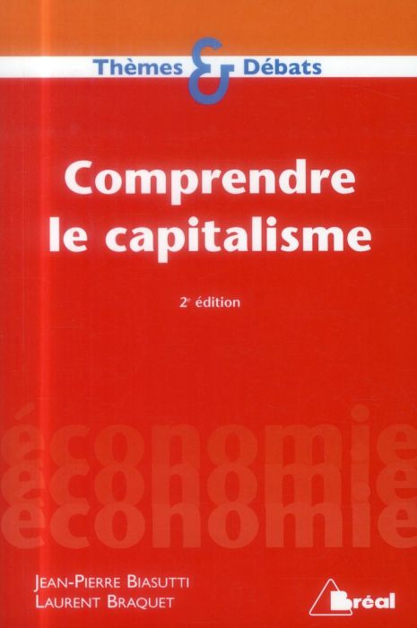 Emprunter Comprendre le capitalisme. 2e édition livre