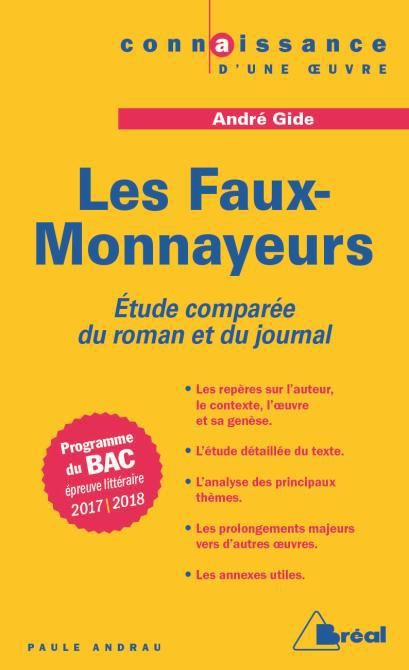 Emprunter Les Faux-Monnayeurs, André Gide. Etude comparée du roman et du journal livre