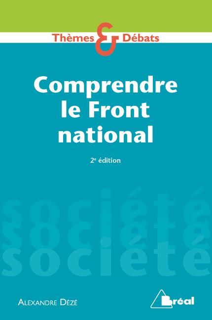 Emprunter Comprendre le Front National. 2e édition livre