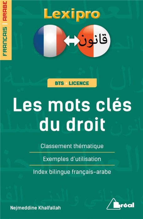 Emprunter Les mots clés du droit. Classement thématique, exemples d'utilisation, index bilingue, Edition bilin livre