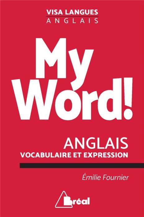 Emprunter My World ! Le vocabulaire anglais facile livre