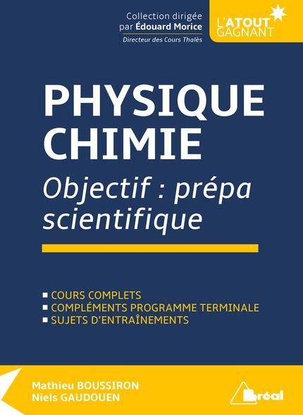 Emprunter Physique-Chimie. Objectif : prépa scientifique livre