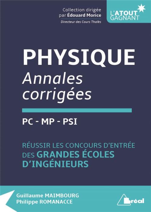 Emprunter Physique PC-MP-PSI. Annales corrigées livre