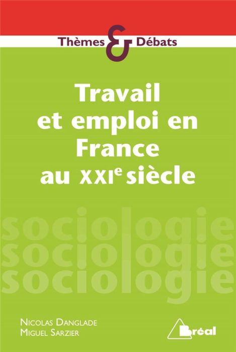 Emprunter Travail et emploi en France au XXIe siècle livre