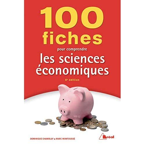 Emprunter 100 FICHES POUR COMPRENDRE LES SCIENCES ECONOMIQUES livre