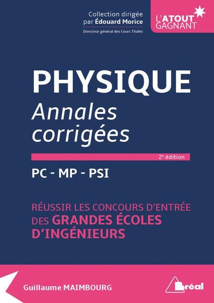 Emprunter Physique PC-MP-PSI. Annales corrigées, 2e édition livre