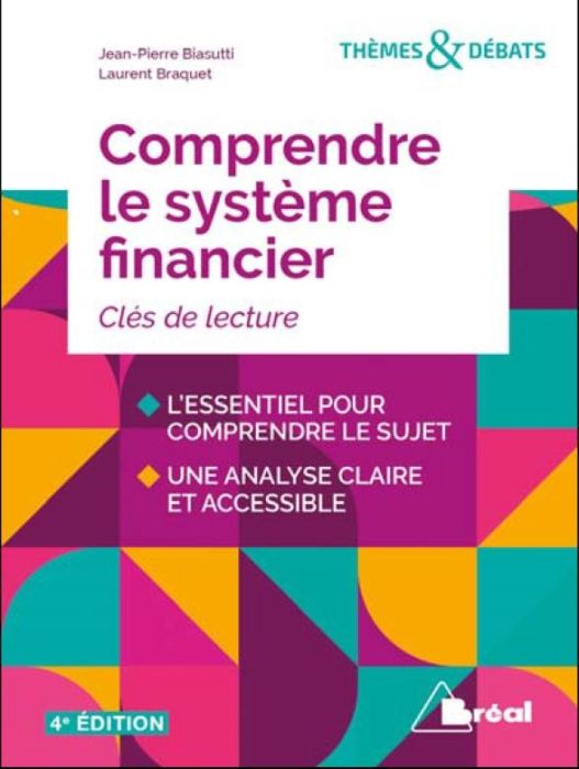 Emprunter Comprendre le système financier. De la croissance à l'instabilité, 4e édition livre