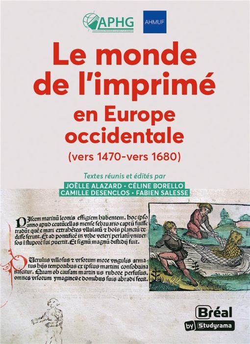 Emprunter Le monde de l'imprimé en Europe Occidentale (vers 1470-1680) livre