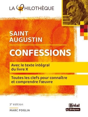 Emprunter Confessions. Avec le texte du livre X, chapitres VIII à XXVII (§ 12 à 38), 3e édition livre