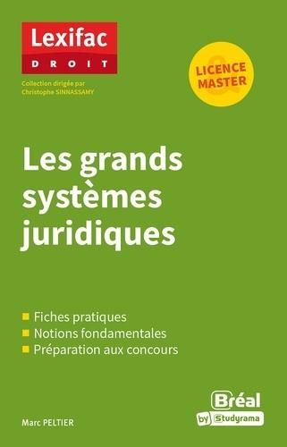 Emprunter Les grands systèmes juridiques livre