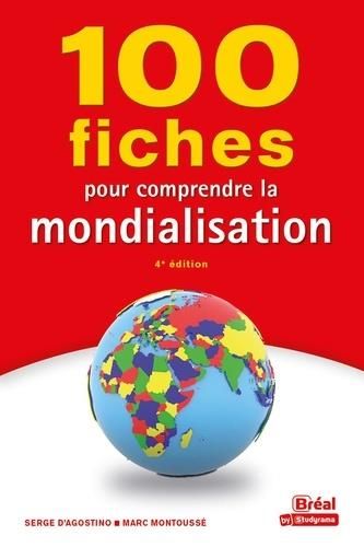 Emprunter 100 fiches pour comprendre la mondialisation. 4e édition livre