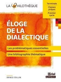 Emprunter Eloge de la dialectique livre