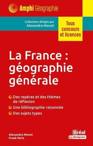 Emprunter La France : géographie générale livre