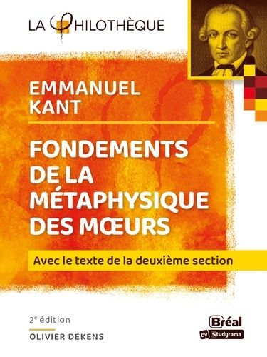 Emprunter Fondements de la métaphysique des moeurs. Avec le texte de la deuxième section, 2e édition livre