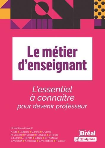 Emprunter Le métier d'enseignant. L'essentiel à connaître pour devenir professeur livre