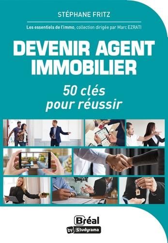 Emprunter Devenir agent immobilier. Astuces et conseils livre