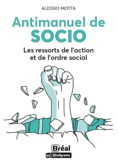 Emprunter Antimanuel de socio. Les ressorts de l'action et de l'ordre social livre