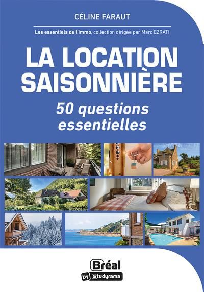 Emprunter La location saisonnière. 50 questions essentielles livre