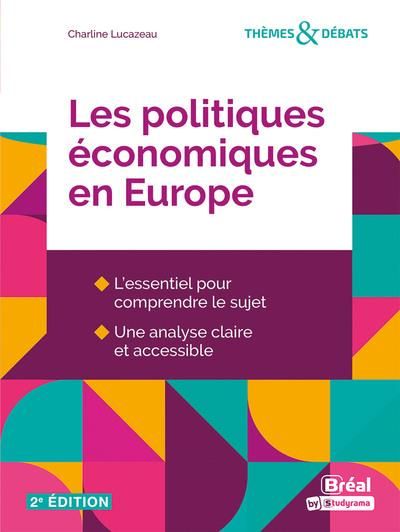 Emprunter Les politiques économiques en Europe. 2e édition livre