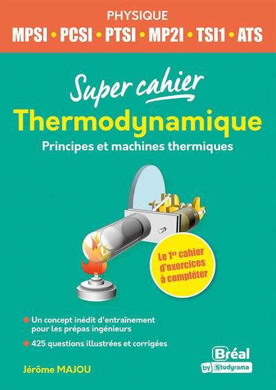 Emprunter Super cahier Thermodynamique MPSI-PCSI-TSI1-ATS. Principes et machines thermiques livre