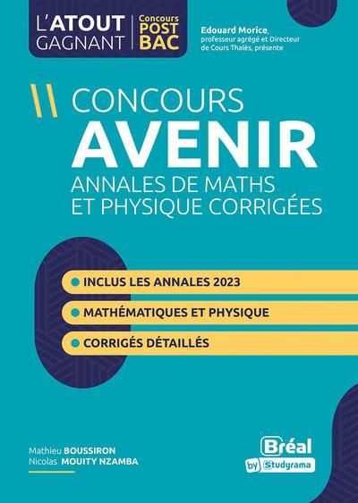 Emprunter Concours avenir. Annales corrigées Physique et Mathématiques, 3e édition livre