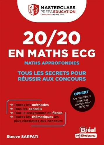 Emprunter 20/20 en Maths ECG - Maths approfondies. Tous les secrets pour réussir aux concours livre