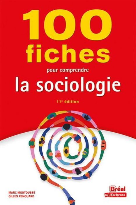 Emprunter 100 fiches pour comprendre la sociologie. 11e édition livre