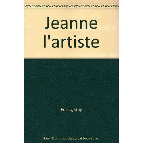 Emprunter Jeanne l'artiste livre