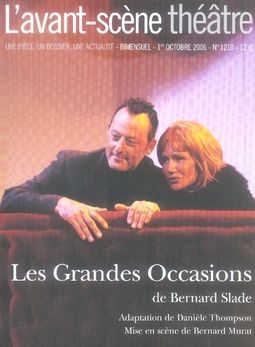 Emprunter L'Avant-Scène théâtre N° 1210, 1er octobre 2006 : Les Grandes Occasions livre