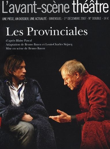 Emprunter L'Avant-Scène théâtre N° 1233-1234, 1er décembre 2007 : Les Provinciales livre