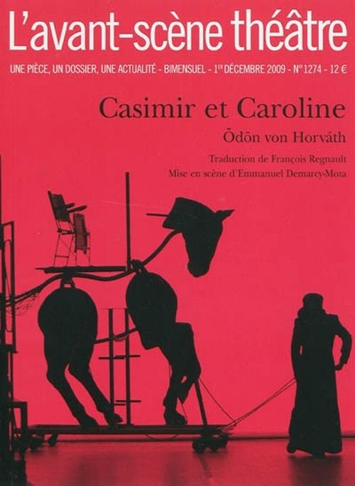 Emprunter L'Avant-Scène théâtre N° 1274 : Casimir et Caroline livre