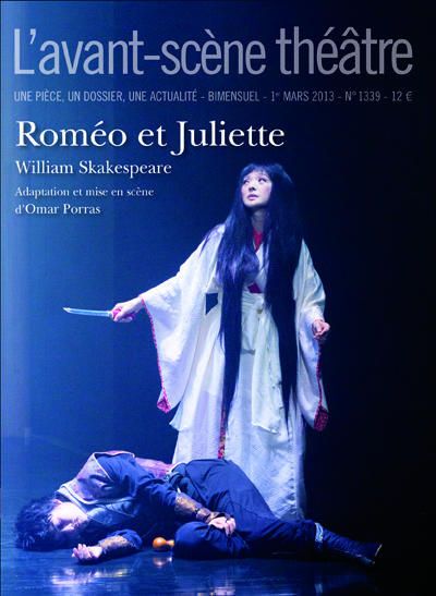 Emprunter L'Avant-scène théâtre N° 1339, 1er mars 2013 : Roméo et Juliette livre