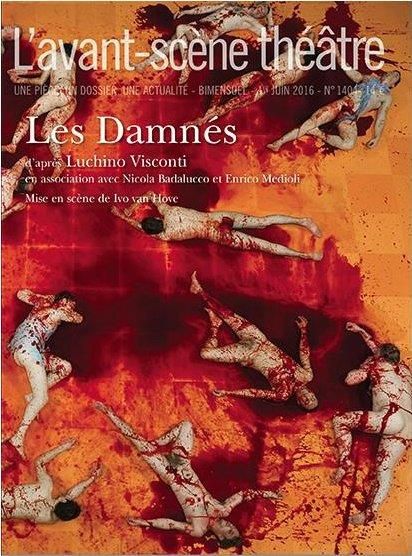 Emprunter L'Avant-scène théâtre N° 1404, 1er Juin 2016 : Les damnés livre