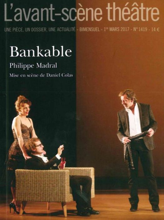 Emprunter L'Avant-scène théâtre N° 1419 : Bankable livre