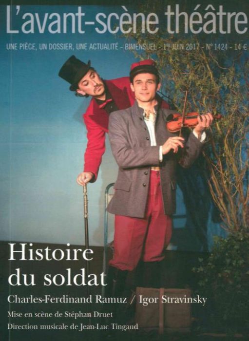 Emprunter L'Avant-scène théâtre N° 1424, 1er juin 2017 : Histoire du soldat livre