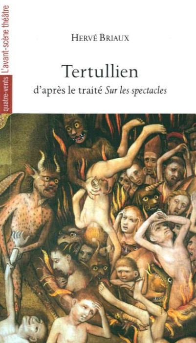 Emprunter Tertullien. D'après le traité Sur les spectacles livre