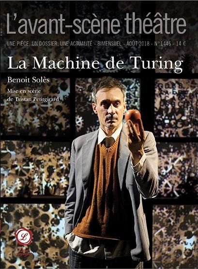 Emprunter L'Avant-scène théâtre N° 1446, août 2018 : La machine de Turing livre