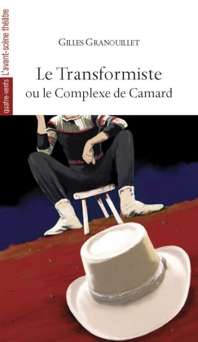 Emprunter Le transformiste ou le complexe de Camard livre