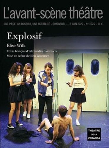 Emprunter L'Avant-scène théâtre N° 1524 : Explosif livre