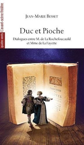 Emprunter Duc et Pioche. Dialogues entre M. de La Rochefoucauld et Mme de La Fayette livre