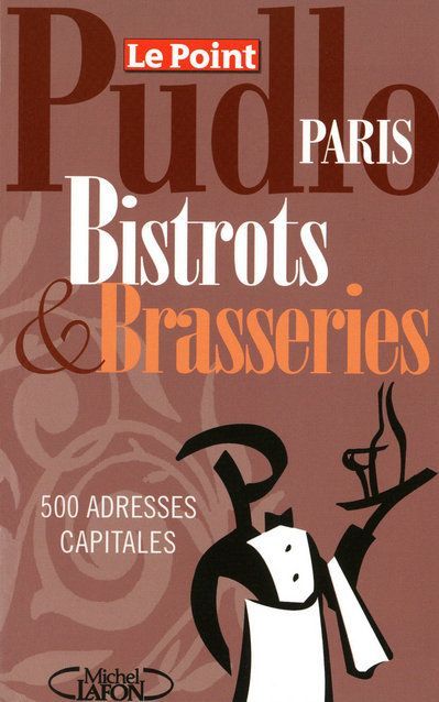 Emprunter Pudlo : Bistrots et Brasseries livre