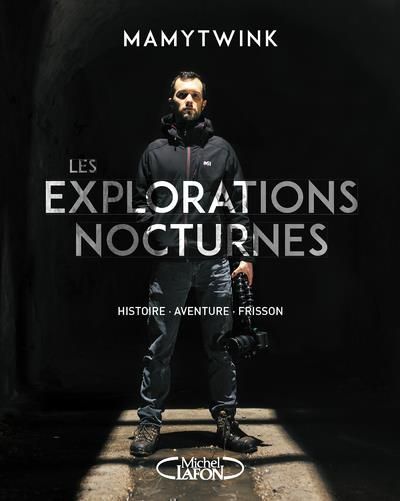 Emprunter Les explorations nocturnes livre