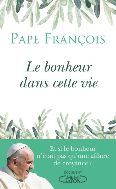 Emprunter Le bonheur dans cette vie livre