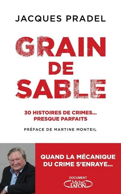 Emprunter Grain de sable. 30 histoires de crimes... presque parfaits livre