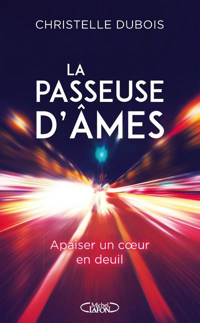 Emprunter La passeuse d'âmes. Apaiser un coeur en deuil livre