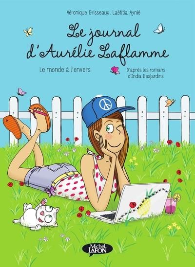 Emprunter Le Journal d'Aurélie Laflamme Tome 2 : Le monde à l'envers livre