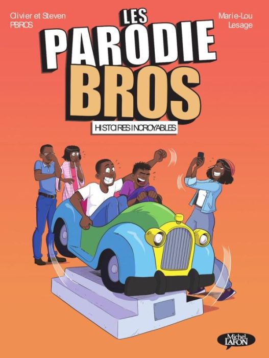 Emprunter Les Parodie Bros : Histoires incroyables Tome 2 livre